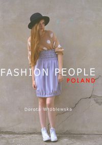 Fashion people Poland - Wróblewska Dorota - książka