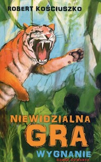 Niewidzialna gra Część 4 Wygnanie - Robert Kościuszko - książka