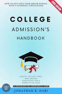 College Admissions Handbook: - Jonathan K. Hari - ebook