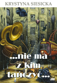 Nie ma z kim tańczyć - Krystyna Siesicka - książka