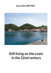 Still living on the coast in the 22nd century - Jean-Marc Beynet - ebook