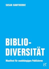 Bibliodiversität - Hawthorne Susan - ebook