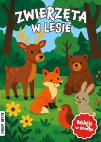 Zwierzęta w lesie - zbiorowa praca - książka