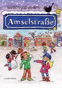 Winterzeit in der Amselstraße - Ursula Häbich - ebook