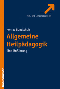 Allgemeine Heilpädagogik - Konrad Bundschuh - ebook