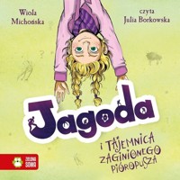 Jagoda i tajemnica zaginionego pióropusza - Michońska Wiola - ebook + audiobook + książka