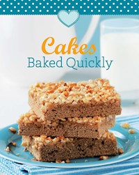 Cakes Baked Quickly - Naumann & Göbel Verlag - ebook