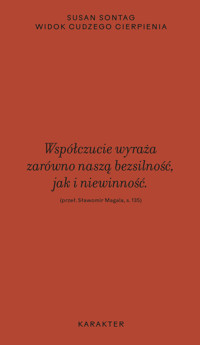 Widok cudzego cierpienia - Sontag Susan - ebook + książka