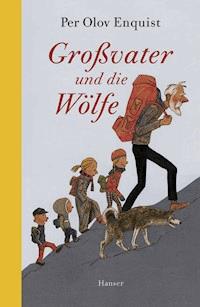 Großvater und die Wölfe - Per Olov Enquist - ebook