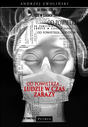 Od powietrza... Ludzie w czas zarazy - Ks. Andrzej Zwoliński - książka