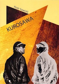 Kurosawa - Sawicki Piotr - książka