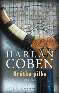 Krótka piłka - Harlan Coben - książka