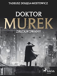 Doktor Murek zredukowany - Tadeusz Dołęga-Mostowicz - ebook + audiobook