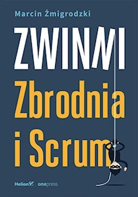 Zwinni. Zbrodnia i Scrum - Marcin Żmigrodzki - audiobook + książka