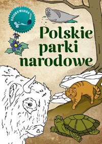 Polskie parki narodowe. Kolorowanka - Katarzyna Kopiec-Sekieta - książka