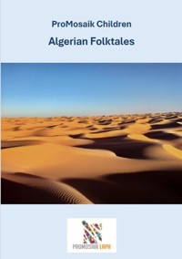 Algerian Folktales - ProMosaik Children - ebook