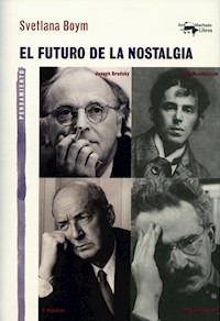 El futuro de la nostalgia - Svetlana Boym - ebook