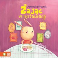 Zając w restauracji Wierszowane historyjki - Agnieszka Frączek - książka