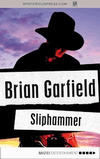Sliphammer - Brian Garfield - ebook