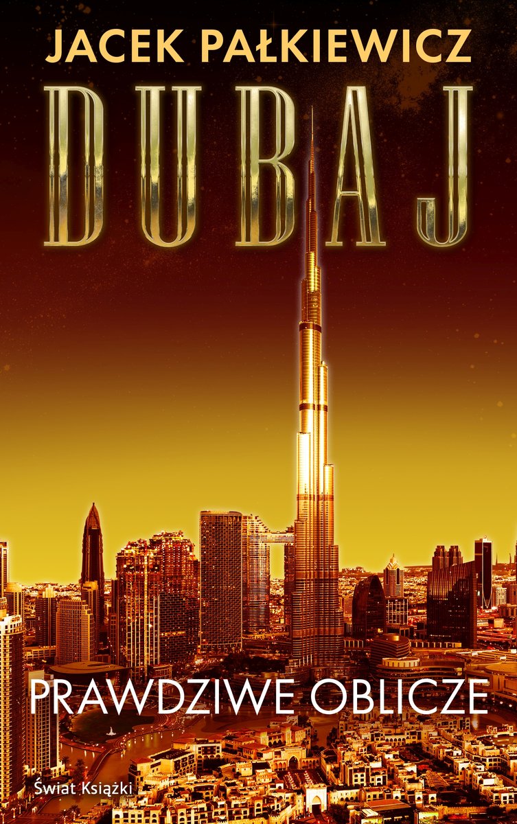 Dubaj - Jacek Pałkiewicz - ebook + książka