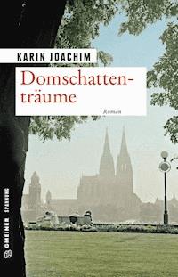 Domschattenträume - Karin Joachim - ebook