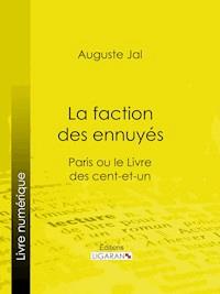 La faction des ennuyés - Ligaran - ebook