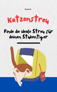Katzenstreu - Paul M. - ebook