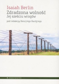 Zdradzona wolność - Isaiah Berlin - książka