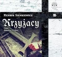 Krzyżacy - Henryk Sienkiewicz - ebook + audiobook + książka