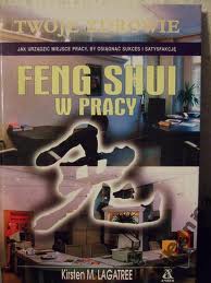 Feng Shui w pracy - Kirsten M. Lagatree - ebook
