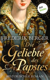 Die Geliebte des Papstes - Frederik Berger - ebook