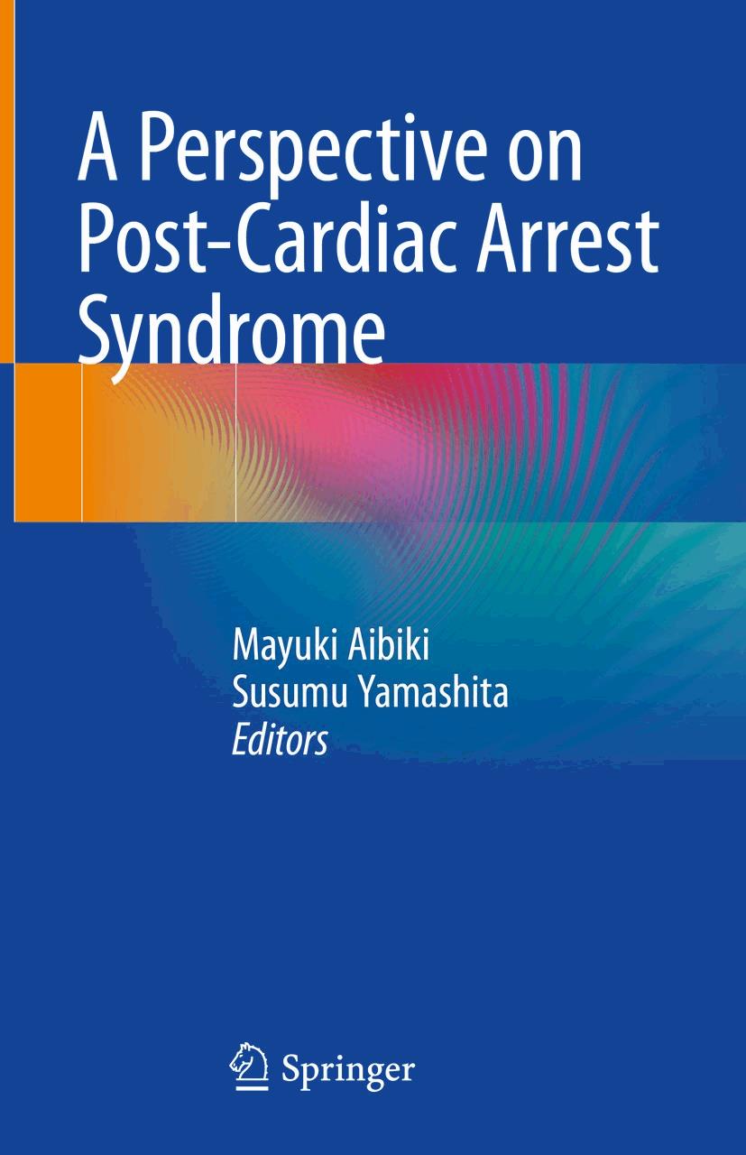 A Perspective on Post-Cardiac Arrest Syndrome