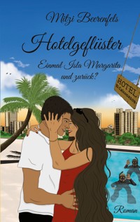 Hotelgeflüster - Mitzi Beerenfels - ebook
