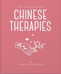The Little Book of Chinese Therapies - Mogridge Angela - książka