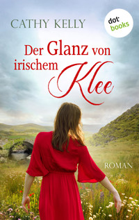 Der Glanz von irischem Klee - Cathy Kelly - ebook