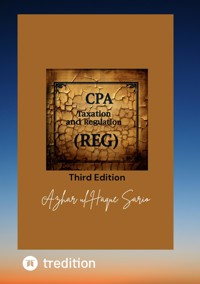 CPA Taxation and Regulation (REG) - Azhar ul Haque Sario - ebook