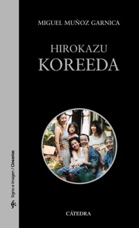 Hirokazu Koreeda - Miguel Muñoz Garnica - ebook