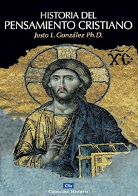 Historia del pensamiento cristiano - Justo Luis González García - ebook