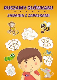 Ruszamy główkami zadania z zapałkami -  - książka