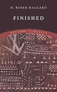 Finished - H. Rider Haggard - ebook