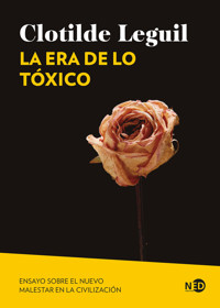 La era de lo tóxico - Clotilde Leguil - ebook