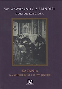 Kazania na Wielki Post i o św. Józefie - Św. Wawrzyniec z Brindisi - książka