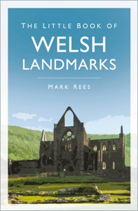 The Little Book of Welsh Landmarks - Mark Rees - ebook