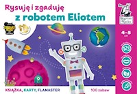 Kapitan Nauka Rysuję i zgaduję z robotem Eliotem - Dybowska Bożena, Grabek Anna - książka