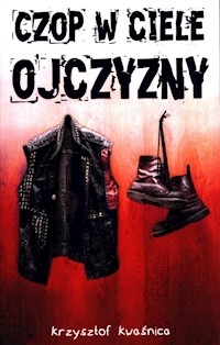 Czop w ciele ojczyzny - Kwaśnica Krzysztof - książka