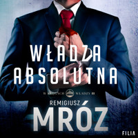 Władza absolutna - Remigiusz Mróz - ebook + audiobook