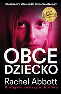 Obce dziecko - Abbott Rachel - książka