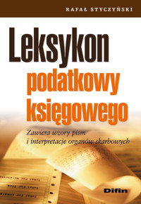 Leksykon podatkowy księgowego - Rafał Styczyński - książka