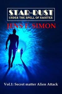 Secret matter Alien Attack (STAR-DUST 1) - jens f- simon - ebook