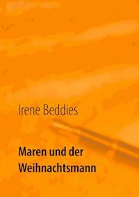 Maren und der Weihnachtsmann - Irene Beddies - ebook